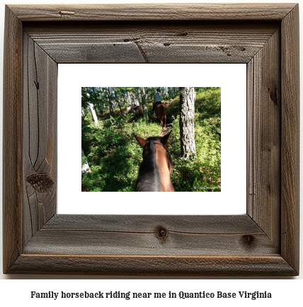 family horseback riding near me in Quantico Base, Virginia